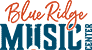 Blue Ridge Music Center | Bluegrass Music in Galax, Virginia
